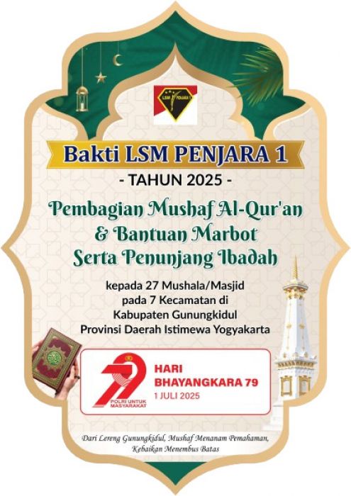 Menyambut Hari Bhayangkara Ke-79, LSM PENJARA 1 Akan Gelar Baksos Untuk Umat Di Gunungkidul
