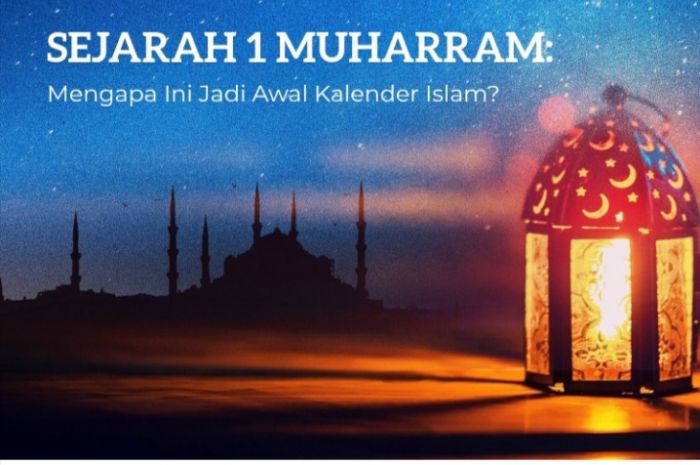 Sejarah 1 Muharram: Mengapa Ini Jadi Awal Kalender Islam?