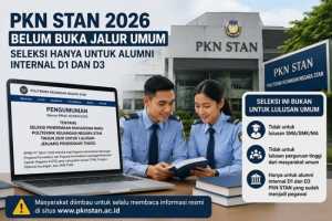 Seleksi PKN STAN 2026, Khusus Lulusan Internal & Pegawai